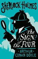 Book Cover for The Sign of the Four or The Problem of the Sholtos by Arthur Conan Doyle