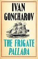 Book Cover for The Frigate Pallada by Ivan Goncharov