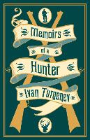 Book Cover for Memoirs of a Hunter by Ivan Turgenev