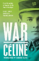 Book Cover for War by Louis-Ferdinand Celine