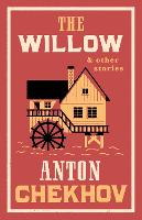 Book Cover for The Willow and Other Stories by Anton Chekhov