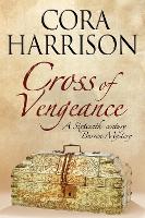 Book Cover for The Cross of Vengeance by Cora Harrison