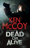 Book Cover for Dead or Alive by Ken McCoy