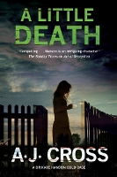 Book Cover for A Little Death by A.J. Cross