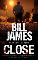 Book Cover for Close by Bill James