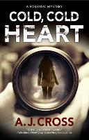 Book Cover for Cold, Cold Heart by A.J. Cross