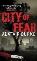 Book Cover for City of Fear by Alafair Burke