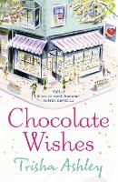 Book Cover for Chocolate Wishes by Trisha Ashley