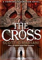 Book Cover for The Cross by Scott G. Mariani