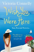 Book Cover for Wish You Were Here by Victoria Connelly