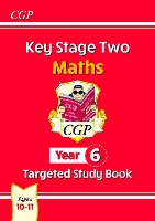 Book Cover for KS2 Maths Year 6 Targeted Study Book by CGP Books