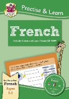 Book Cover for Practise & Learn French by CGP Books