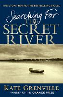 Book Cover for Searching For The Secret River by Kate Grenville