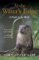 Book Cover for At the Water's Edge by Sir John Lister-Kaye