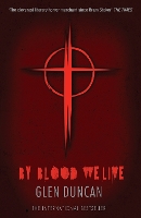 Book Cover for By Blood We Live (The Last Werewolf 3) by Glen Duncan