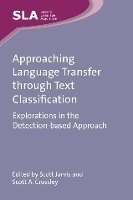 Book Cover for Approaching Language Transfer through Text Classification by Scott Jarvis