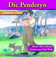 Book Cover for Chwedlau Chwim: Dic Penderyn by Meinir Wyn Edwards