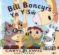 Book Cover for Cyfres y Teulu Boncyrs: 7. Bili Boncyrs yn y S? by Caryl Lewis