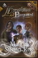 Book Cover for Cyfres yr Onnen: Bwystfilod a Bwganod by Manon Steffan Ros