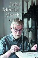 Book Cover for John Meirion Morris - Artist by Gwyn Thomas