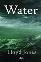 Book Cover for Water by Lloyd Jones