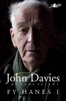 Book Cover for Hunangofiant John Davies - Fy Hanes I by John Davies