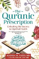 Book Cover for The Qur'anic Prescription by Madiha M. Saeed