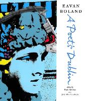 Book Cover for Eavan Boland: A Poet's Dublin by Eavan Boland