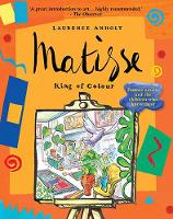 Book Cover for Matisse, King of Colour by Laurence Anholt