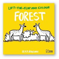 Book Cover for Lift-the-Flap and Colour Forest by Natural History Museum