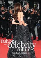 Book Cover for Fashion and Celebrity Culture by Pamela Church Gibson