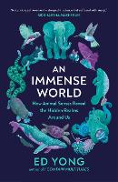 Book Cover for An Immense World by Ed Yong