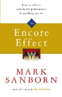 Book Cover for The Encore Effect by Mark Sanborn