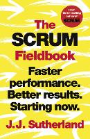 Book Cover for The Scrum Fieldbook by J.J. Sutherland