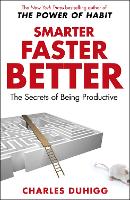 Book Cover for Smarter Faster Better by Charles Duhigg