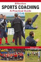 Book Cover for Effective Sports Coaching by Alan Lynn