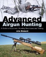 Book Cover for Advanced Airgun Hunting by John Bezzant