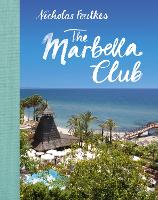 Book Cover for Marbella Club by Nicholas Foulkes