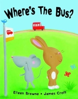 Book Cover for Where's the Bus? by Eileen Browne