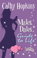 Book Cover for Mates, Dates Guide to Life by Cathy Hopkins