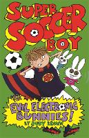 Book Cover for Super Soccer Boy and the Evil Electronic Bunnies by Judy Brown