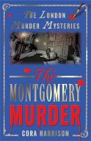 Book Cover for The Montgomery Murder by Cora Harrison