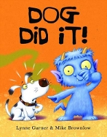 Book Cover for Dog Did It! by Lynne Garner