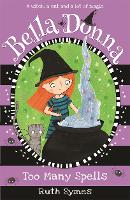 Book Cover for Bella Donna 2: Too Many Spells by Ruth Symes