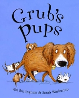 Book Cover for Grub's Pups by Abigail Burlingham