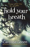 Book Cover for Hold Your Breath by Caroline Green