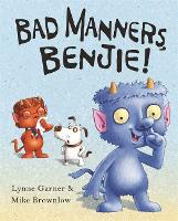Book Cover for Bad Manners, Benjie by Lynne Garner