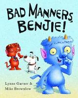 Book Cover for Bad Manners, Benjie by Lynne Garner