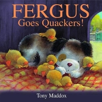 Book Cover for Fergus Goes Quackers by Tony Maddox