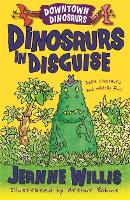 Book Cover for Dinosaurs in Disguise by Jeanne Willis